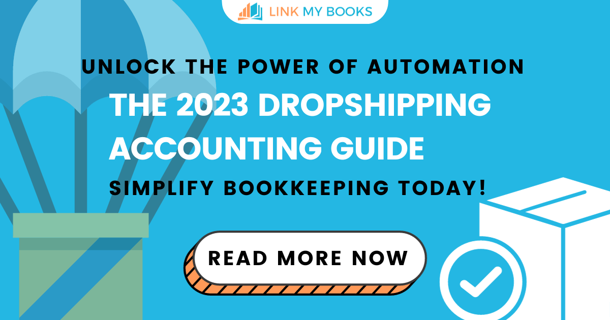 Dropshipping Accounting The Ultimate Guide for 2024 (Made Simple)